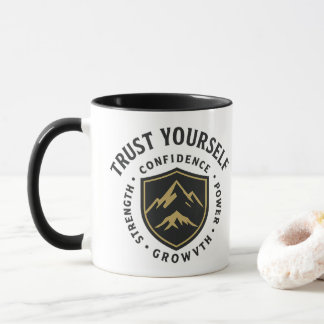 Trust Yourself – Strength, Confidence & Growth Des Mug
