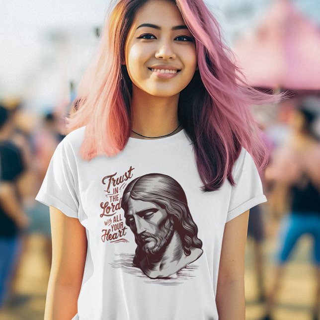 Trusting Jesus with all your heart T-Shirt (Creator Uploaded)