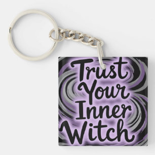 TrustYourInnerWitch Keychain
