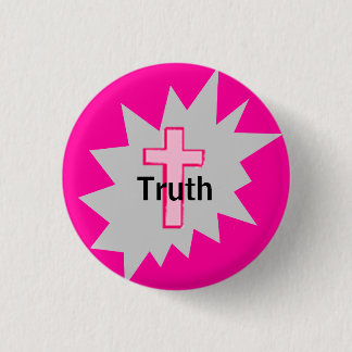 Truth 1 Inch Round Button