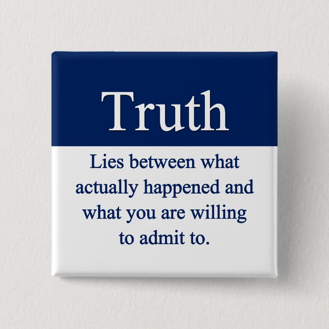 Truth 2 Inch Square Button (Front)