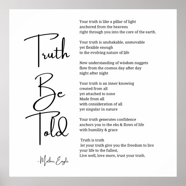 Truth Be Told poème poster décoration murale (Devant)