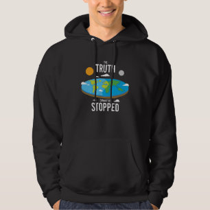Truth Cannot Be Stopped Hoodie
