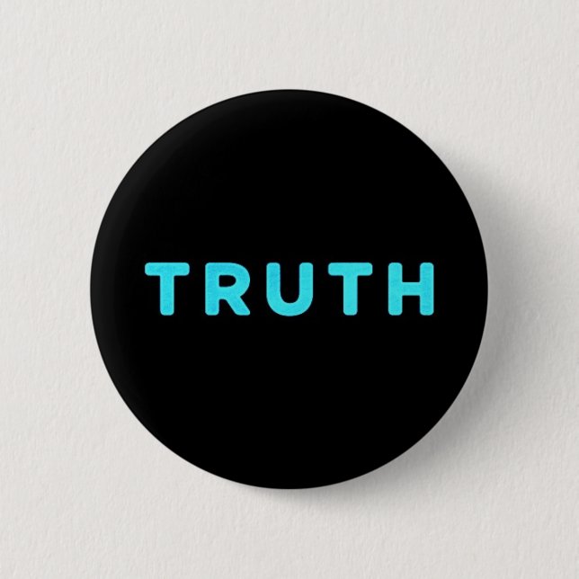 TRUTH HONESTY INTEGRITY MOTTO MOTIVATIONAL EXPRESS 2 INCH ROUND BUTTON (Front)