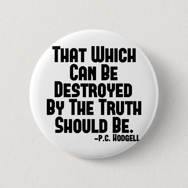 Truth Hurts 2 Inch Round Button (Front)