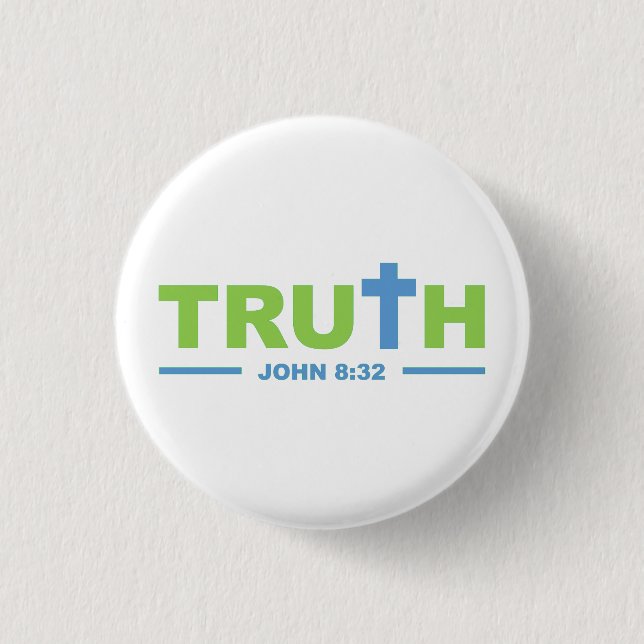 Truth in Christ Jesus 1 Inch Round Button (Front)
