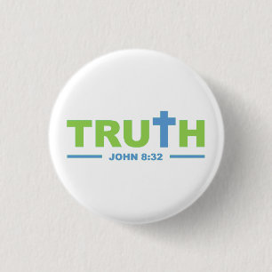 Truth in Christ Jesus 1 Inch Round Button
