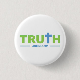 Truth in Christ Jesus 1 Inch Round Button