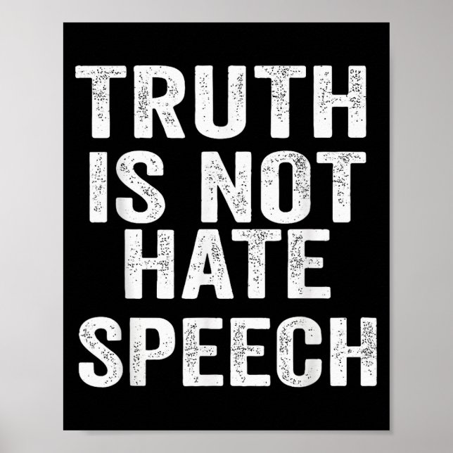 Truth Is Not Hate Speech  Poster (Front)