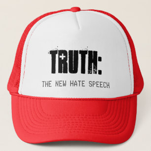 Truth is the New Hate Speech - Unisex Hat
