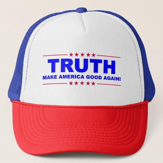 TRUTH - Make America GOOD again! HAT (Front)