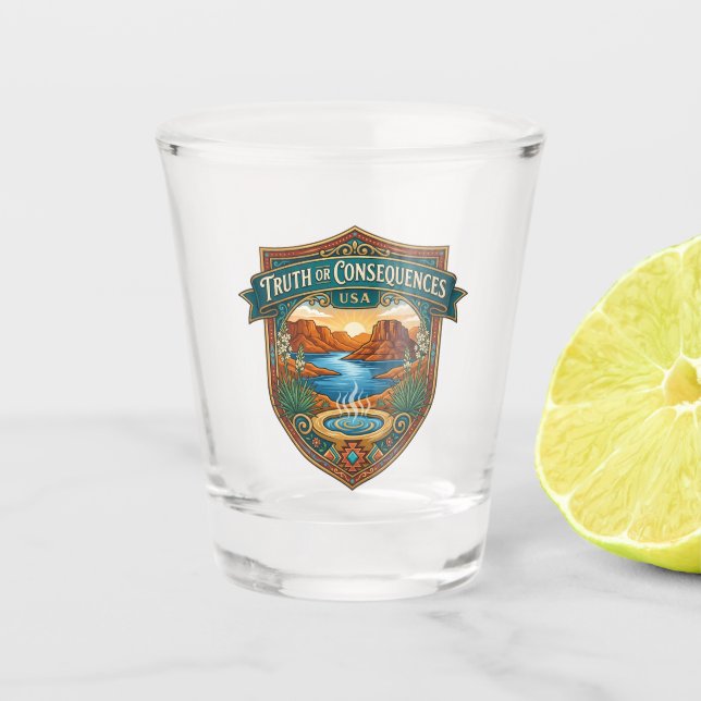 Truth or Consequences New Mexico Shot Glass (Front)