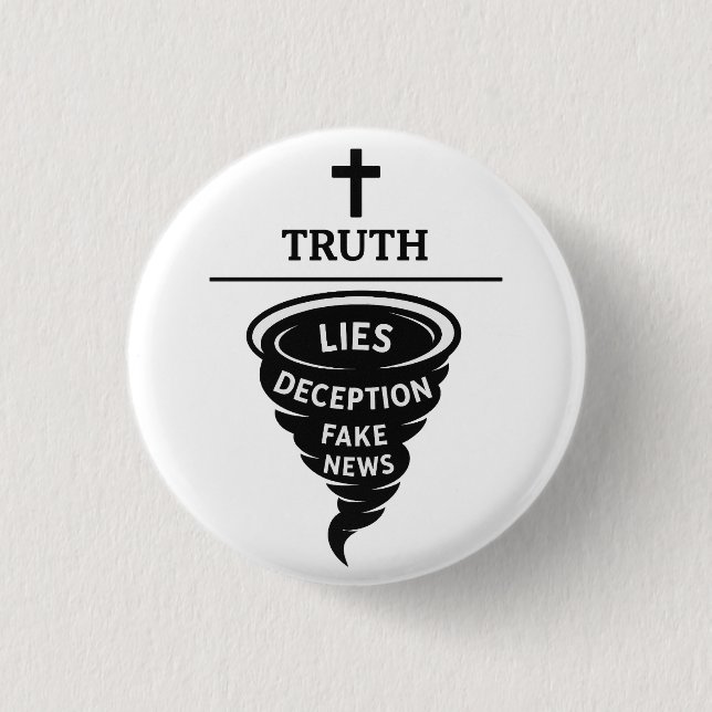 Truth over lies 1 inch round button (Front)