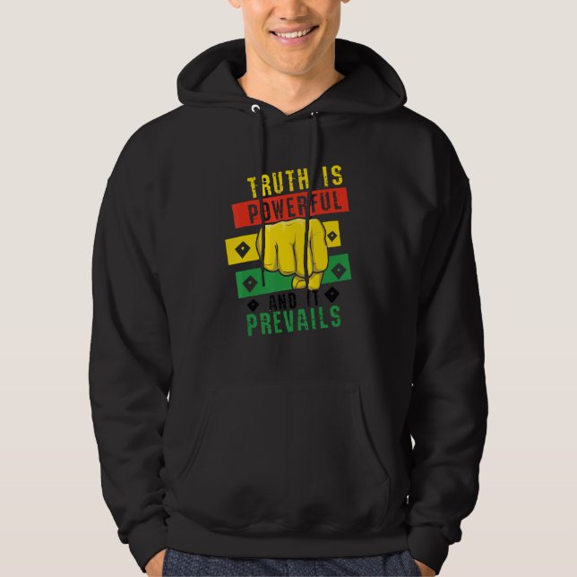 Truth Powerful Black Fist Prevail, Pride Black His Hoodie (Front)