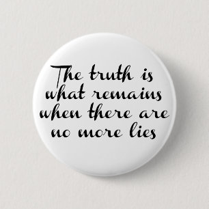 Truth Remains 2 Inch Round Button