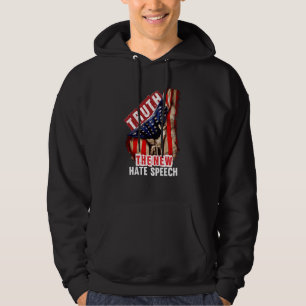 Truth The New Hate Speech Political Correctness US Hoodie