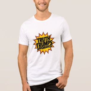 Truth Trumps Appearances Tri-Blend Shirt
