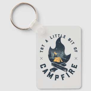 Try A Little Bit Of Campfire   Mountains Hiking Keychain
