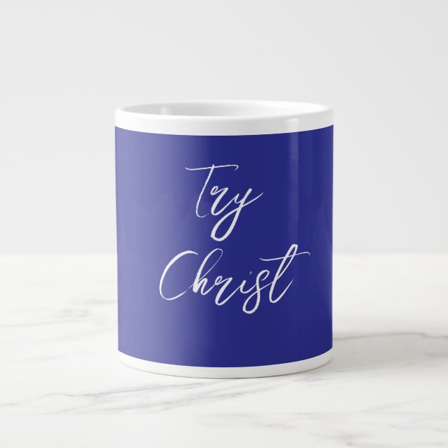 Try Christ Dark Blue Christian  Large Coffee Mug (Front)