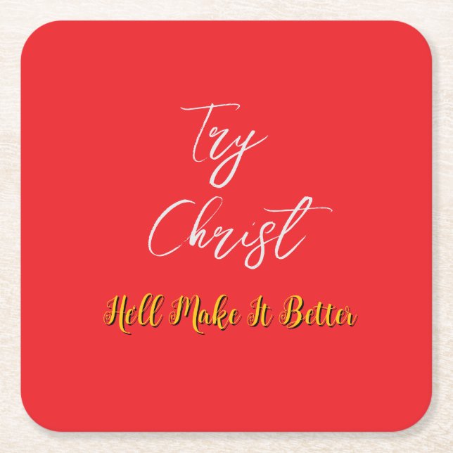 Try Christ Red      Square Paper Coaster (Front)