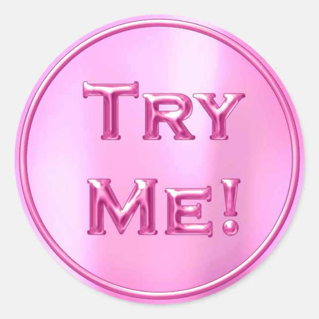 Try Me Candy Fuchsia Pink Tester Sample Container Classic Round Sticker (Front)