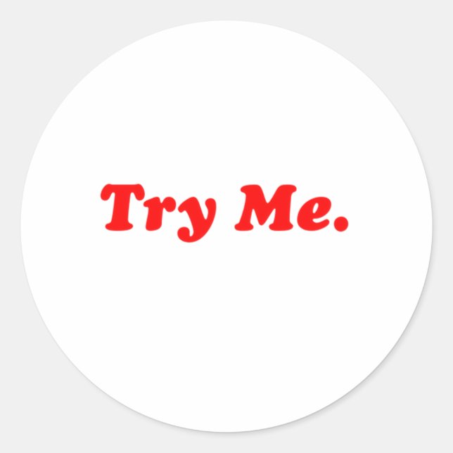 try me classic round sticker (Front)