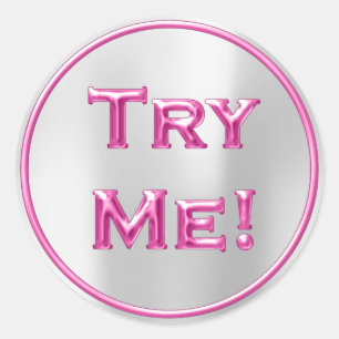 Try Me Grey Fuchsia Pink Tester Sample Container Classic Round Sticker
