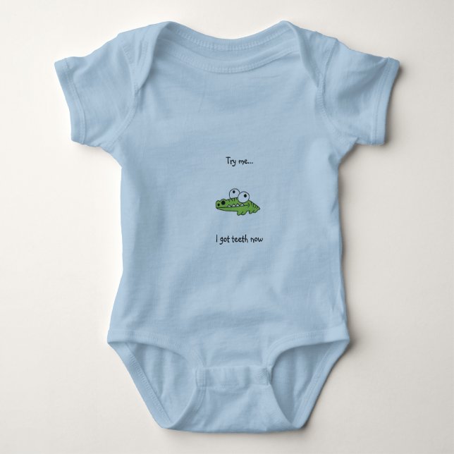 Try Me, I have Teeth! Baby Bodysuit (Front)