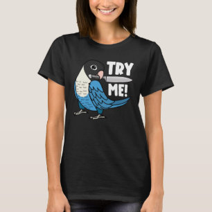 Try Me Parrot With Knife I Blue masked Lovebird T-Shirt