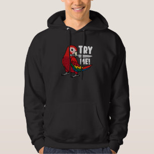 Try Me Parrot With Knife I Scarlet Macaw Hoodie