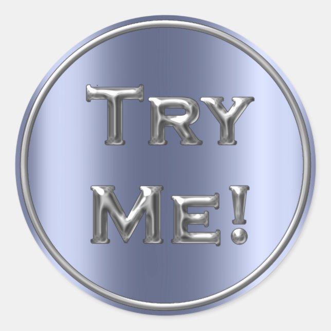 Try Me Silver Grey Blue Tester Sample Containers Classic Round Sticker (Front)
