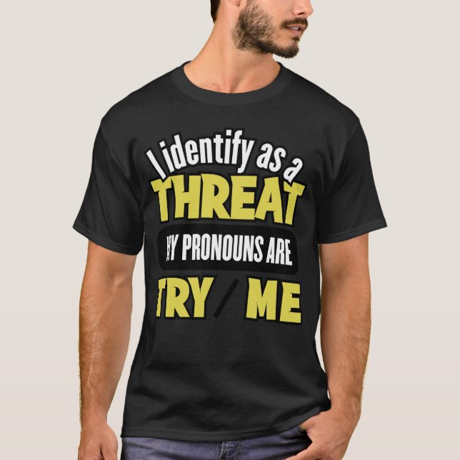 Try Me T-Shirt (Front)
