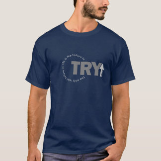 Try T-Shirt