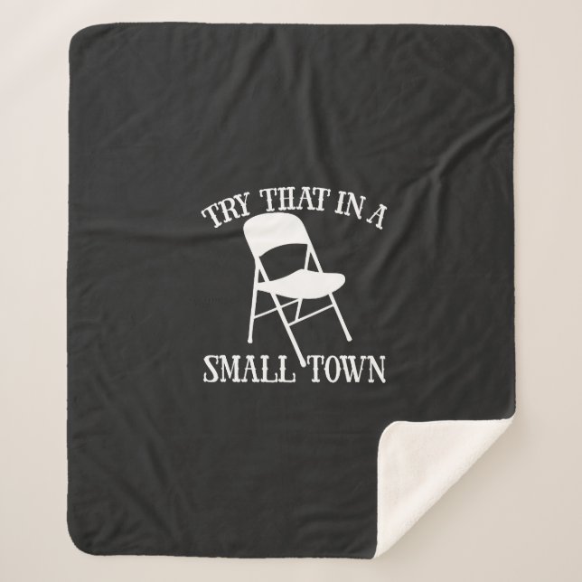 Try that in a small town folding chair sherpa blanket (Front)