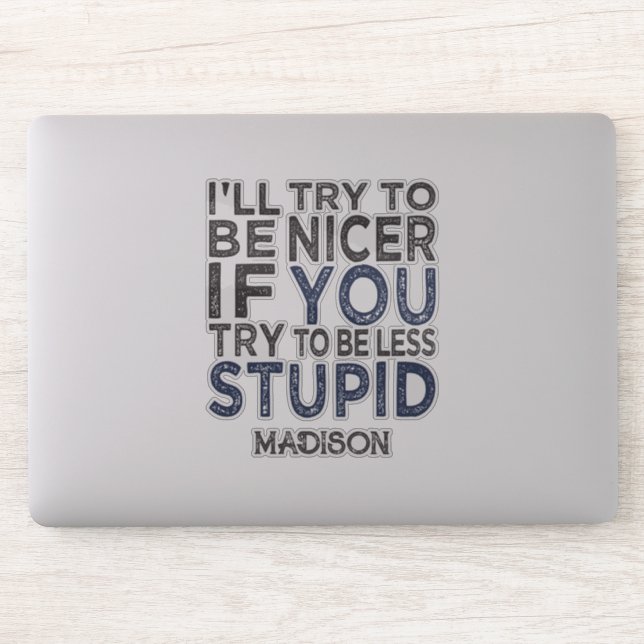 Try To Be Nicer custom name (Computer)