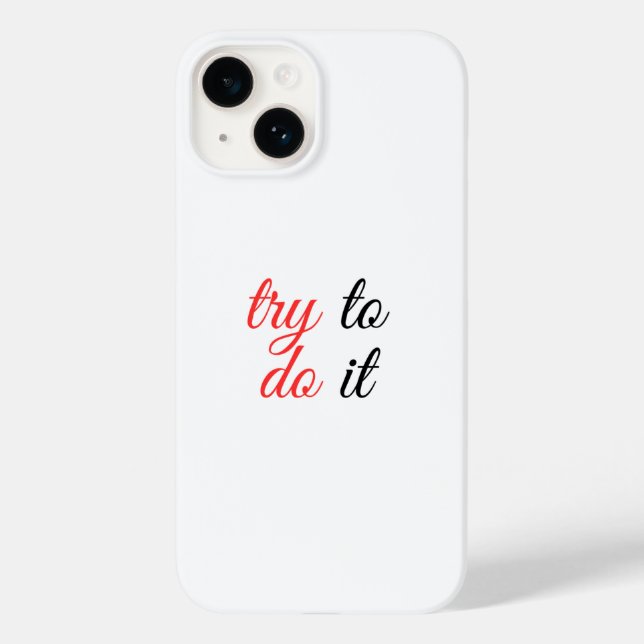 try to do it  Case-Mate iPhone case (Back)