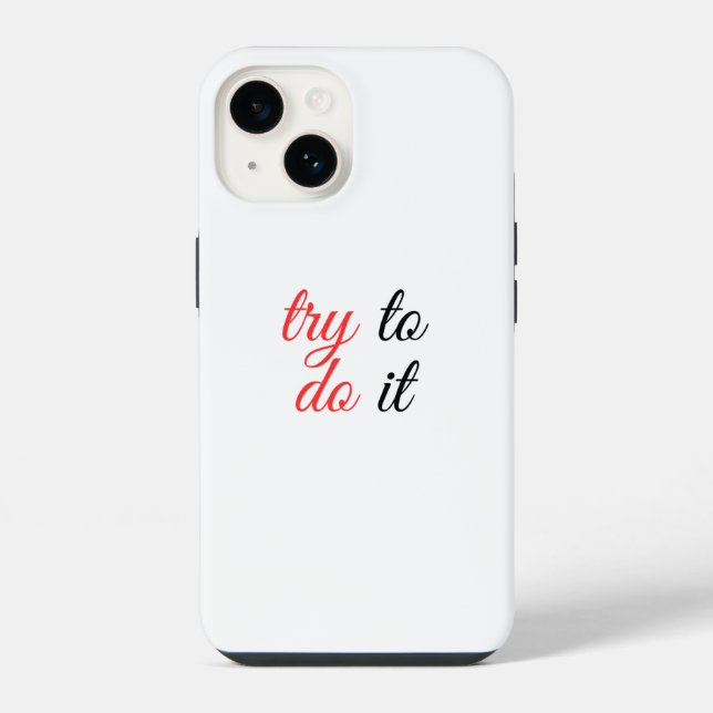 try to do it  iPhone case (Back)