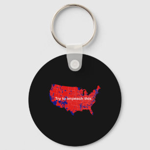 Try To Impeach This 2016 Election Map Trump Keychain