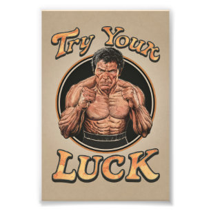 Try your luck - Bare knuckle fighter Photo Print