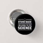 Trying Science 1 Inch Round Button (Front & Back)