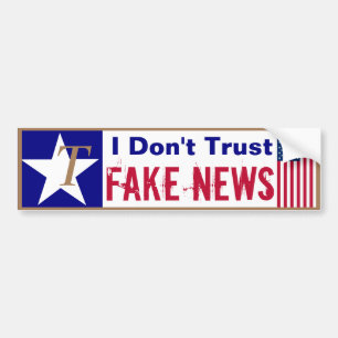 T's for Trump I don't trust fake news Bumper Sticker