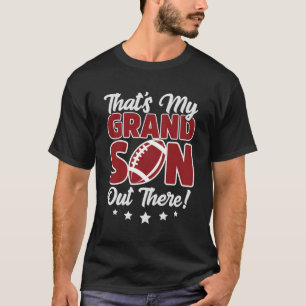 T'S My Grandson Out There Football Grandma Grandpa T-Shirt