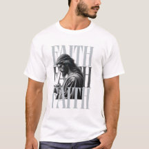 Tshirt Faith | Faith