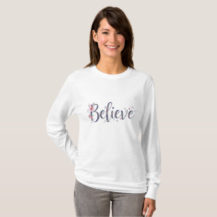 TShirt Femme Élégant Floral Believe Inspirant 