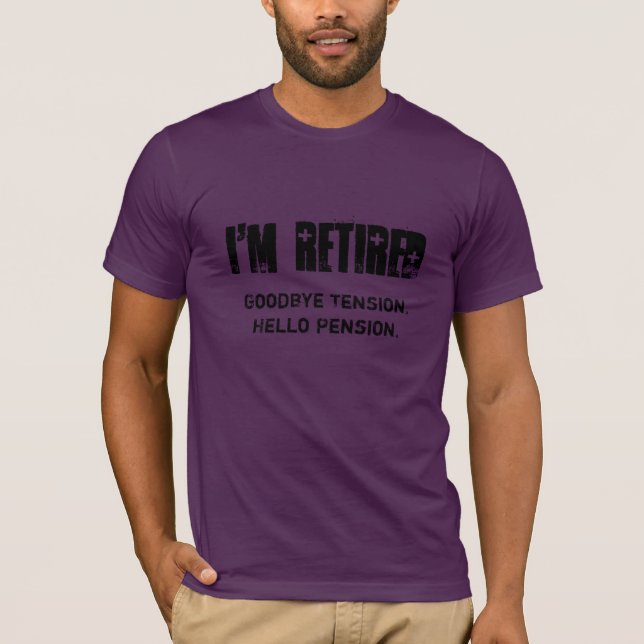 Tshirt - I'm retired (Front)