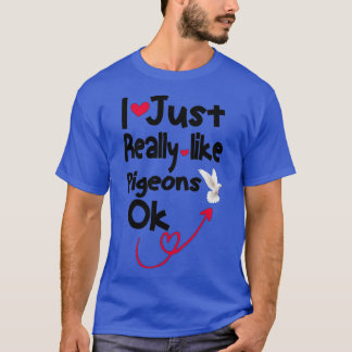 Tshirt J'Aime Vraiment PIGEONS OK Classic TShir