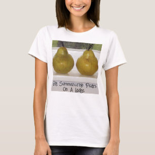 Tshirt photo Summercriscrisp Pears on Ledge Art