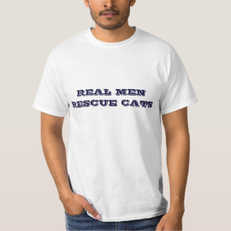 tshirt saying real men rescue cats