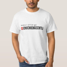 Tshirt UNISEX Chuchichästli