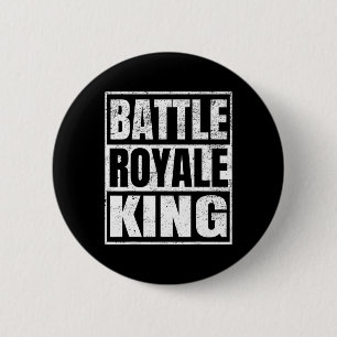 Ttle Royale King Distressed Gamer Gift  2 Inch Round Button